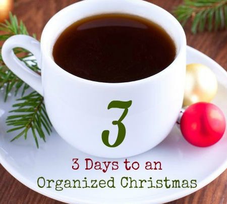 3 Days to an Organized Christmas